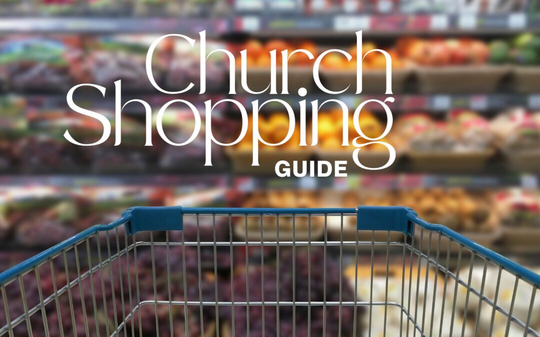 Church Shopping
